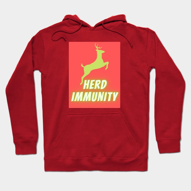 Herd immunity Hoodie by artist369